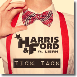 Harris & Ford feat. Lisah- Tick Tack (Gordon & Doyle Remix)